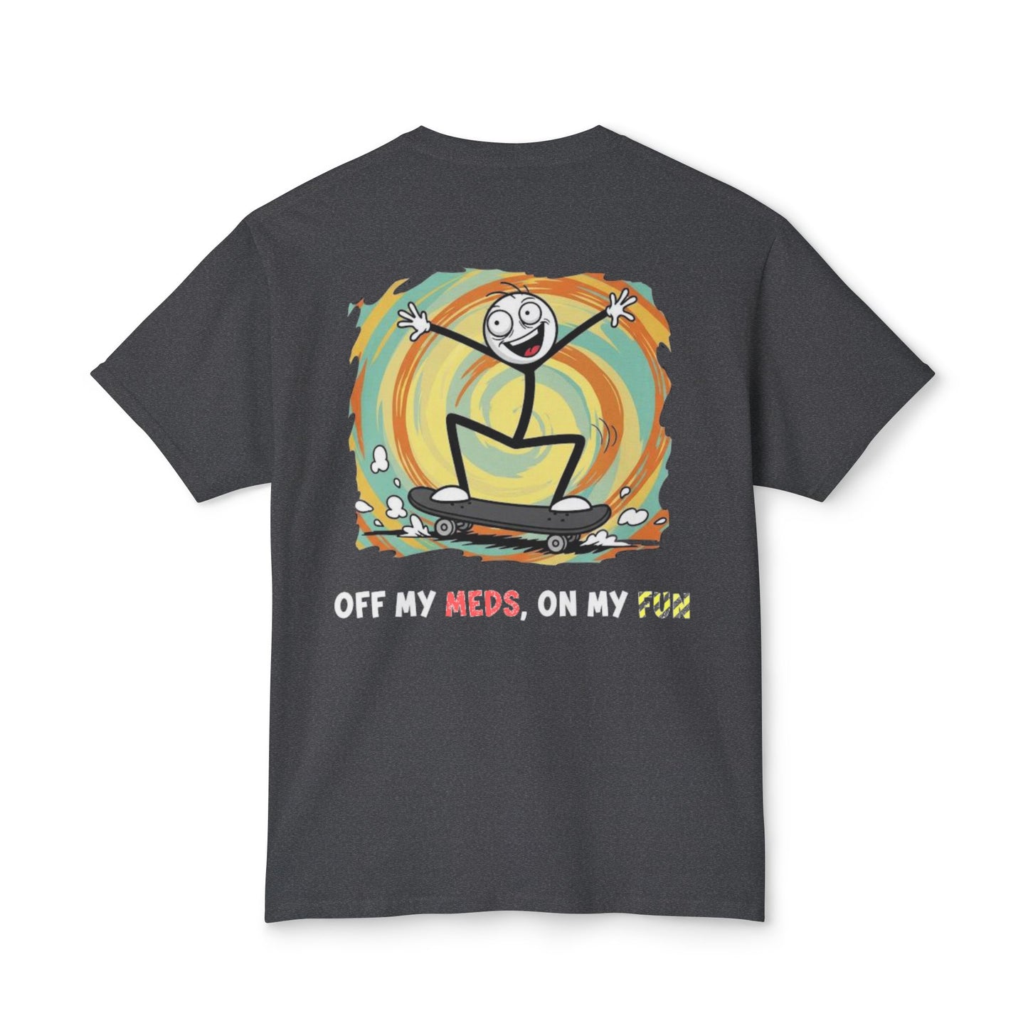 Off My Meds Sk8 !